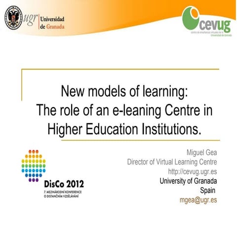 New models of learning: The role of an e-leaning Centre in Higher Education I...