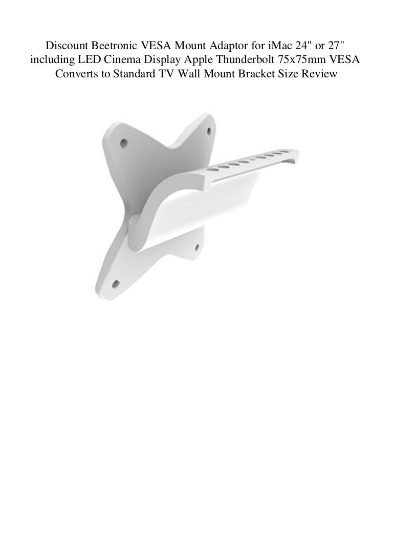 Discount Beetronic Vesa Mount Adaptor For Imac 24 Or 27 Including Led