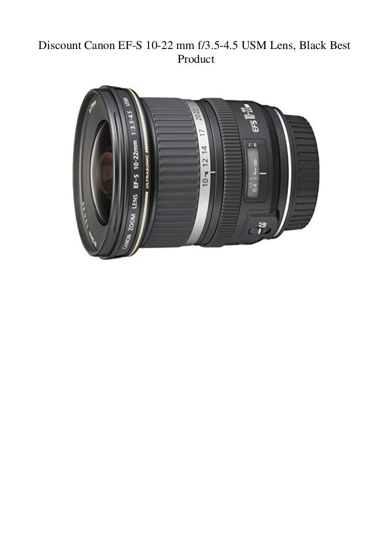 Discount Canon Ef S 10 22 Mm F3 5 4 5 Usm Lens Black Best Product