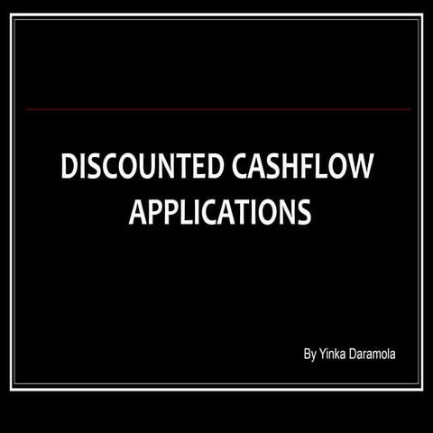 Discounted cash flow applications