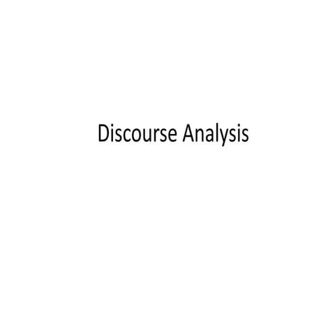 Discourse Analysis.  Simple Introduction pptx