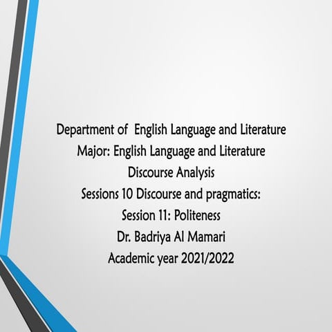 Discourse analysis session 10 and 11 _ 05_12_2021 Pragmatics and discourse an...