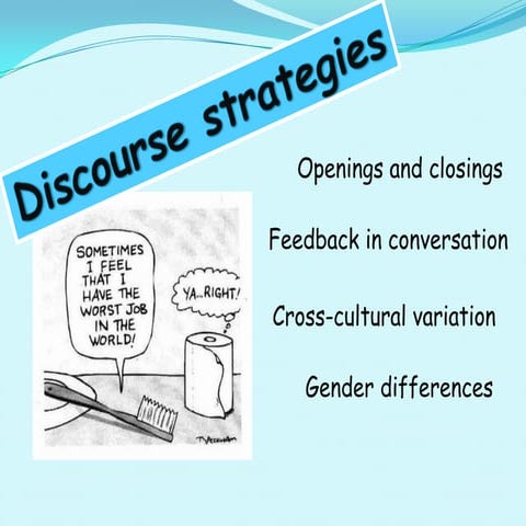 Discourse strategies