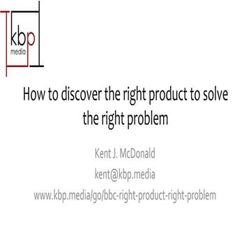 How to discover the right product to solve the right problem