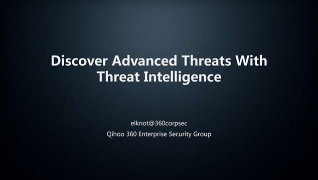 Discover advanced threats with threat intelligence - Jeremy Li