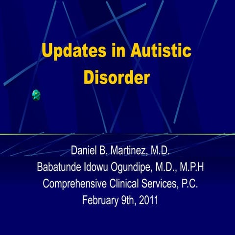 2011 Latest Findings in Autism