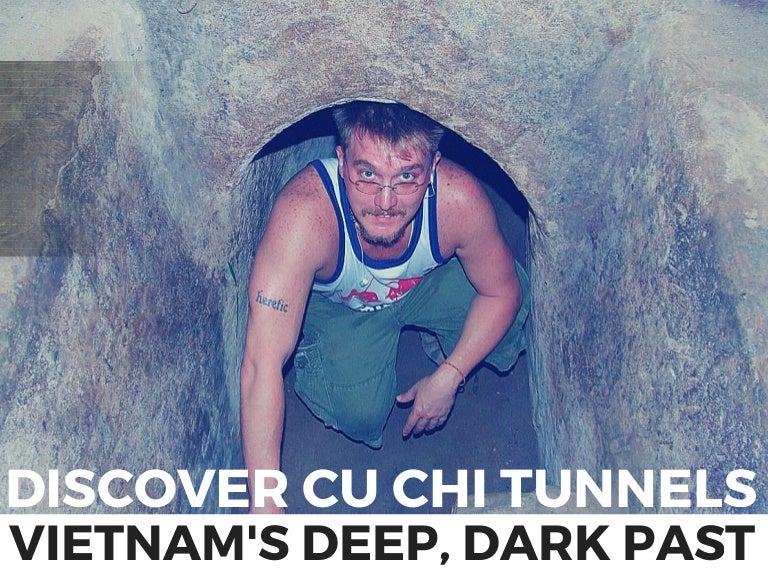 Facts about Cu Chi Tunnels The Underground War