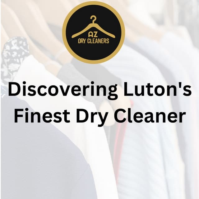 Discover the Finest Dry Cleaner in Luton PDF