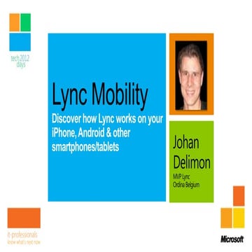 Discover how Lync works on your iPhone, Android & other smartphones/tablets