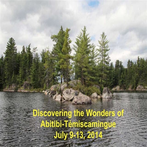 Discovering Abitibi-Témiscamingue