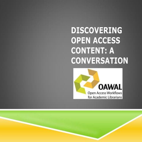 Discovering open access content: a conversation