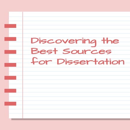 Discovering The Best Sources For Dissertation | PDF