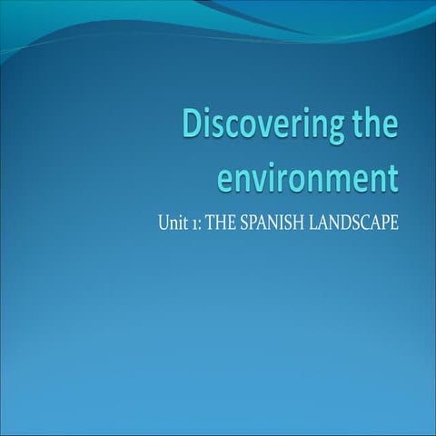 Discovering the environment the spanish landscape