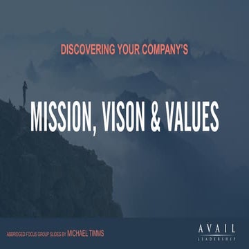 Discovering your company's purpose vision & values