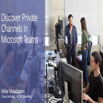 Discover private channels in microsoft teams   mike maadarani