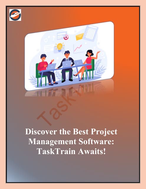 Elevate Project Management with TaskTrain’s Workflow Software.pdf
