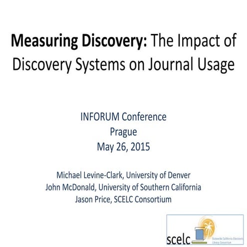 Levine-Clark, Michael, “Measuring Discovery: The Impact of Discovery Systems ...