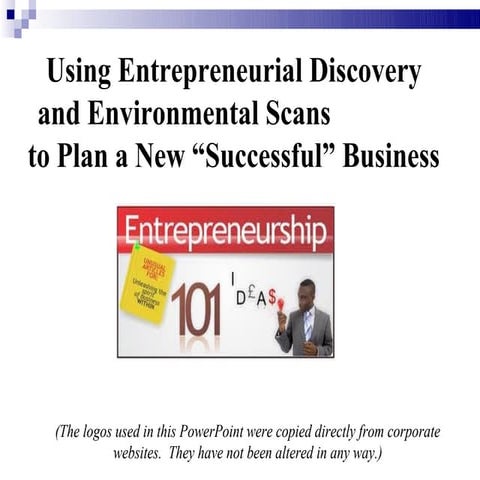 Entrepreneurial Discovery and Environmental Scanning