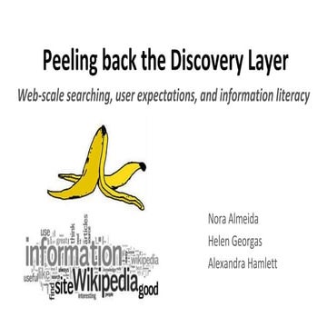 Peeling Back the Discovery Layer: Web-Scale Searching, User Expectations, and...
