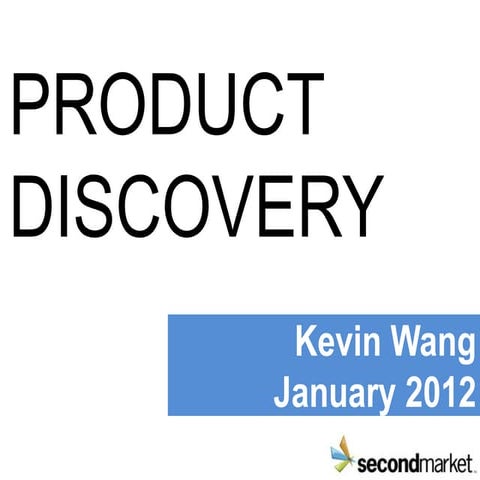 Product Discovery General Assembly Jan 10 2012