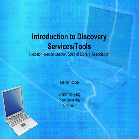 Introduction to Discovery Layers/Tools | PPTX