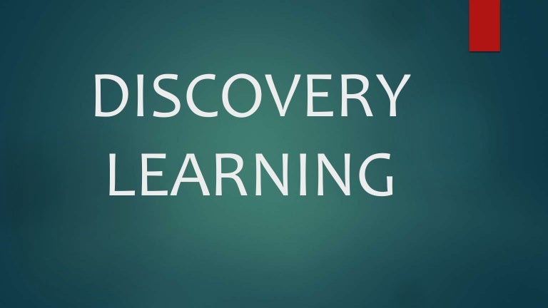 Discovery learning