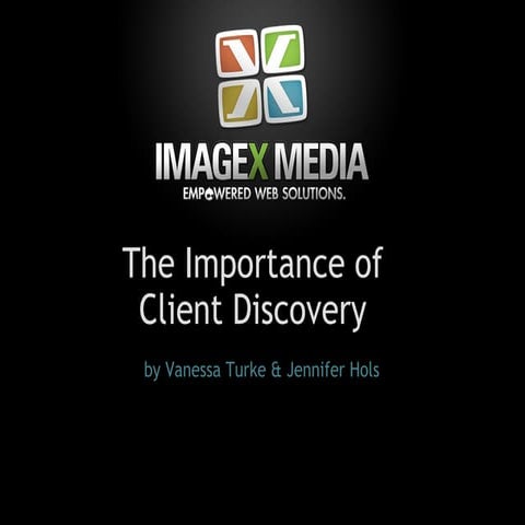 The Importance of Client Discovery 