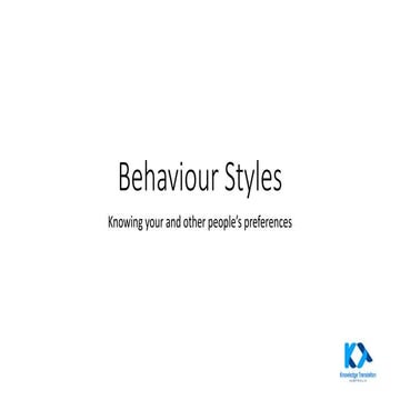 Behaviour styles for KT