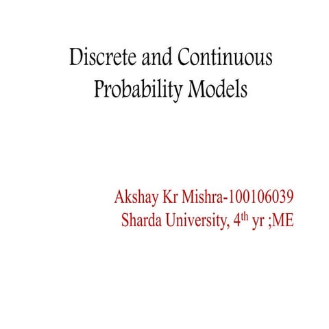 Discrete and continuous probability models | PPTX