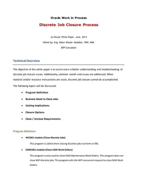 Discrete Job Closure Process