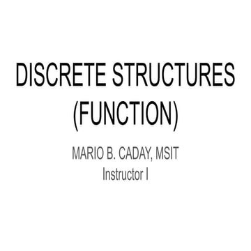 CSC102: DISCRETE STRUCTURES (FUNCTIONS) - Module