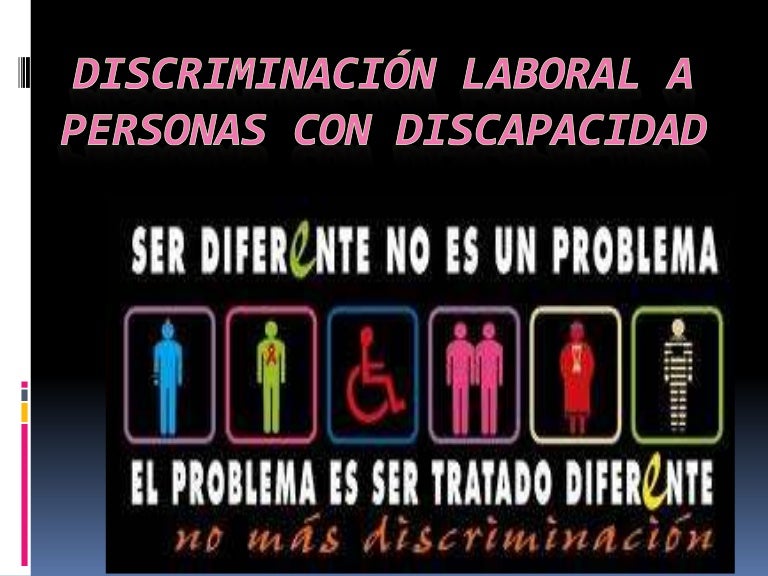 Discriminación laboral a personas con discapacidad