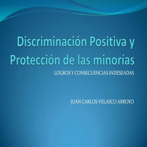 Discriminación positiva y protección de las minorías