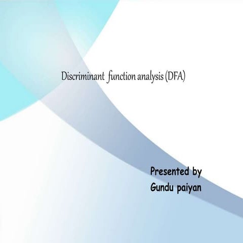 discriminantfunctionanalysisdfa-200926121304(1).pptx