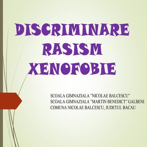 Discriminare, rasism, xenofobie 