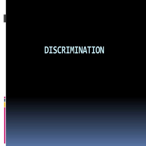Discrimination