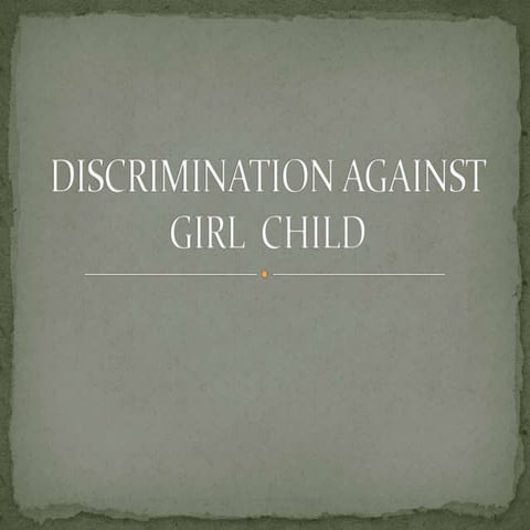 Discrimination against girl child