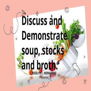 Discuss-and-demonstrate-soup-stocks-and-broth.pptx