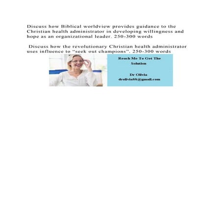 Discuss how Biblical worldview provides guidance to the Christian he.docx