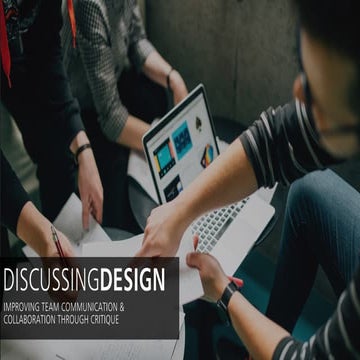 Critique and The Design Process: Facilitating Better Feedback