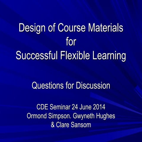 Writing course materials and formative assessment for successful flexible lea...