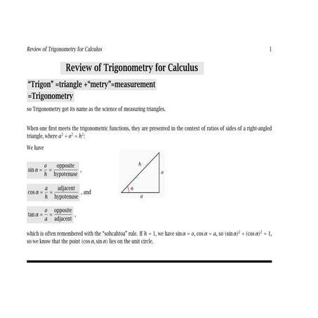 Review of Trigonometry for Calculus “Trigon” =triangle +“metry”=measurement =...