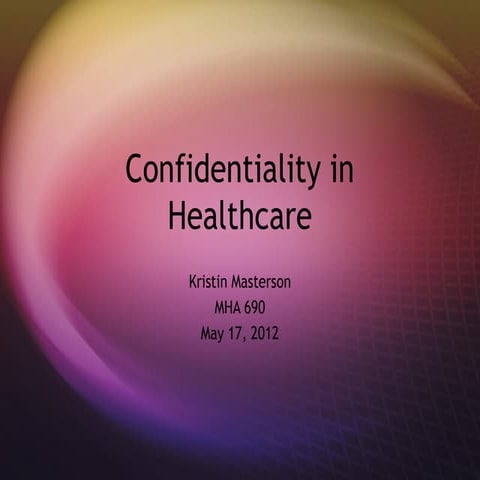 Confidentiality in Healthcare