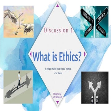 Discussion 1 - What is Ethics (Introduction)