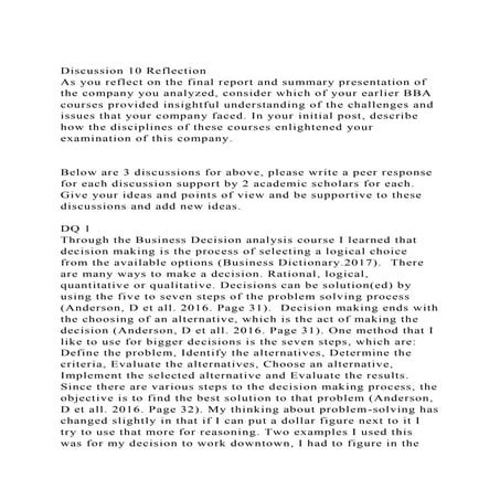 Discussion 10 ReflectionAs you reflect on the final report and s.docx