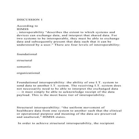 DISCUSSION 1According to HIMSS, interoperability describe.docx