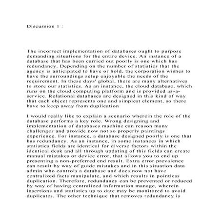 Discussion 1 The incorrect implementation of databases ou