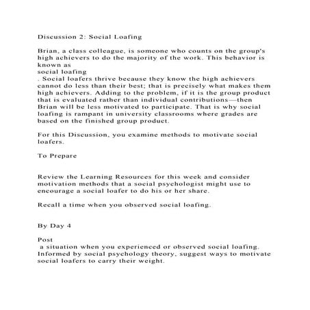 Discussion 2 Social LoafingBrian, a class colleague, is someone.docx
