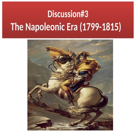 Discussion The Napoleonic Era (1799-1815)