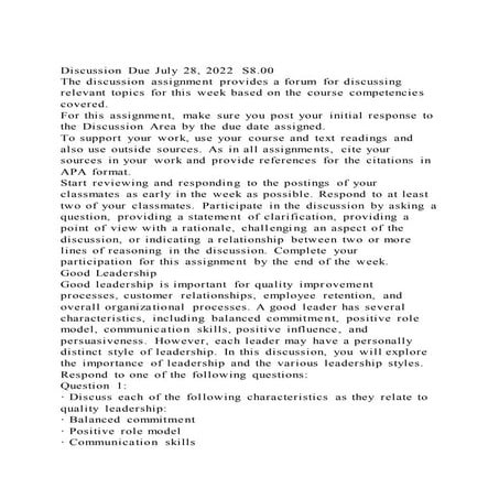 Discussion Due July 28, 2022  S8.00The discussion assignment pro
